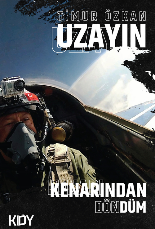 Uzayın Kenarından Döndüm