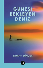 Güneşi Bekleyen Deniz