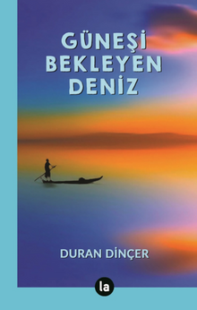 Güneşi Bekleyen Deniz
