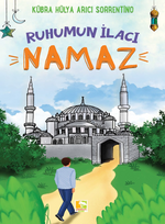 Ruhumun İlacı Namaz