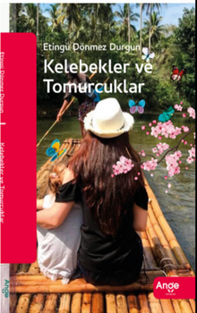 Kelebekler ve Tomurcuklar