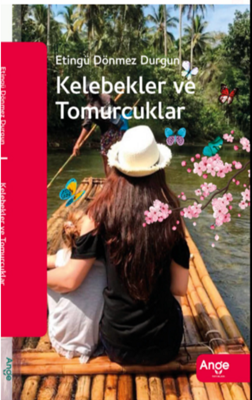 Kelebekler ve Tomurcuklar