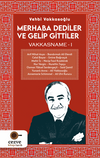 Merhaba Dediler Ve Gelip Gittiler
