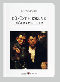 Dürüst Hırsız ve Diğer Öyküler (Cep Boy) (Tam Metin)