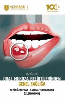 50 Soruda Oral Mukoza Belirtilerinden Genel Sağlığa