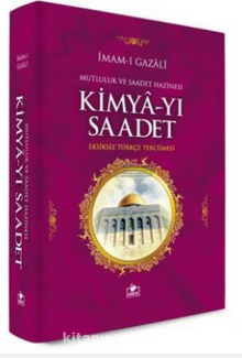 Kimya-yı Saadet & Eksiksiz Türkçe Tercümesi (Ciltli İthal Kağıt)