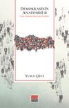 Demokrasinin Anatomisi 2 & T&uuml;rk Demokrasisi Lekeli midir?