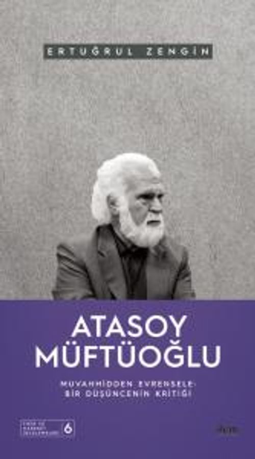 Atasoy Müftüoğlu & Muvahhidden Evrensele