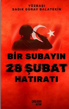 Bir Subayın 28 Şubat Hatıratı