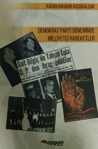 Demokrat Parti Döneminde Milliyetçi Hareketler