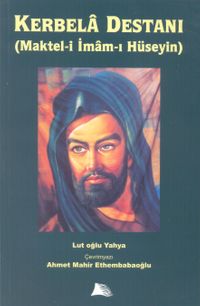 Kerbala Destanı (Maktel-i İmam-ı Hüseyin)