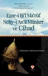 Emr-i Bi'l Ma'ruf Nehy-i An'il M&uuml;nker ve Cihad