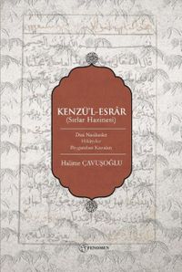 Kenzü’l-Esrar (Sırlar Hazinesi) Dinî Nasihatler-Hikayeler-Peygamber Kıssaları