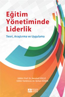 Eğitim Yönetiminde Liderlik & Teori, Araştırma ve Uygulama