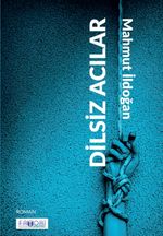 Dilsiz Acılar