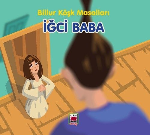 İğci Baba / Billur Köşk Masalları
