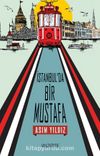 İstanbul’da Bir Mustafa