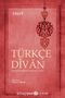 Türkçe Dîvan & İnceleme-Tenkitli Metin-Açıklama ve Notlar