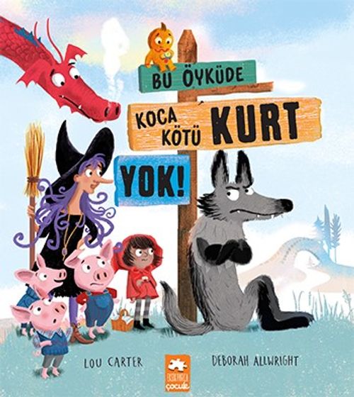 Bu Öyküde Koca Kötü Kurt Yok 