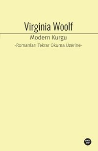 Modern Kurgu & Romanları Tekrar Okuma Üzerine