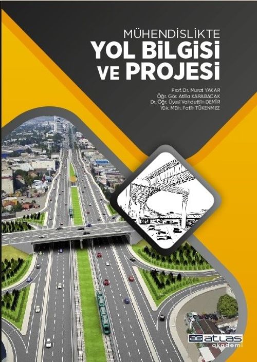 Mühendislikte Yol Bilgisi ve Projesi 