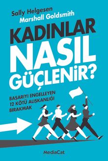 Kadınlar Nasıl Güçlenir?