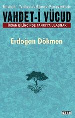 Vahdet-i Vücud & İnsan Bilincinde Tanrı'ya Ulaşmak