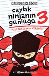 Çaylak Ninja'nın Günlüğü III / Kızıl Ninjaların Yükselişi