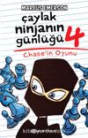 Çaylak Ninjanın Günlüğü IV / Chase’ın Oyunu