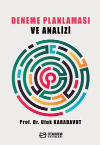 Deneme Planlaması ve Analizi (Saha Çalışmaları İçin)