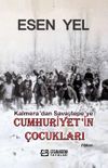 Kalmera&rsquo;dan Savaştepe&rsquo;ye Cumhuriyet'in &Ccedil;ocukları
