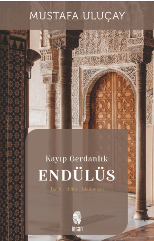 Kayıp Gerdanlık Endülüs & Tarih-Bilim-Medeniyet