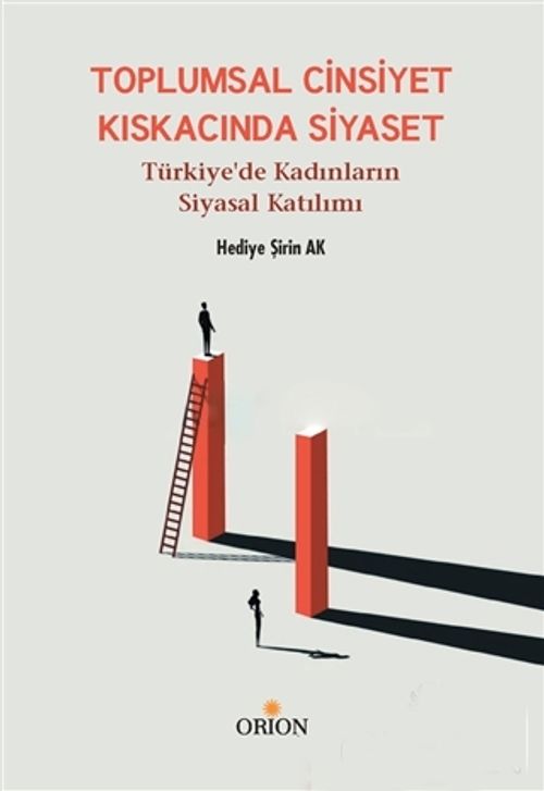 Toplumsal Cinsiyet Kıskacında Siyaset