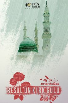 Resul'ün Kırk Gülü