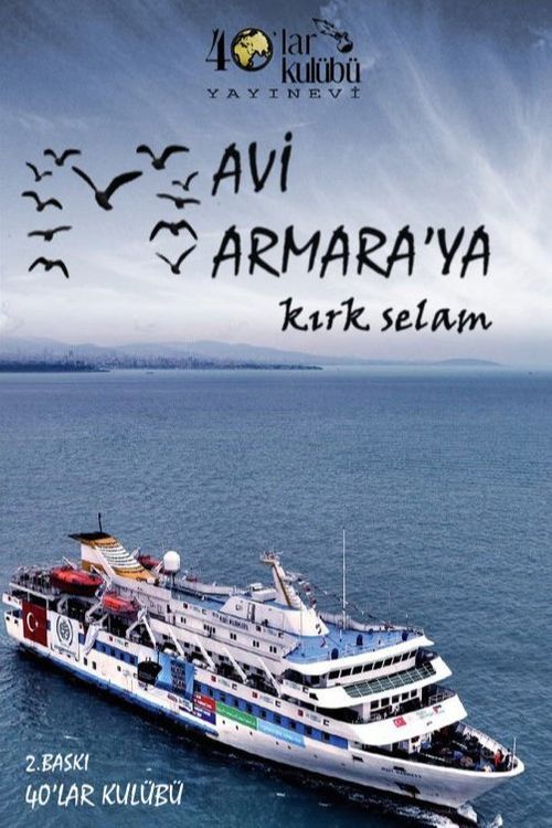 Mavi Marmara'ya Kırk Selam