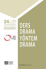 24.Uluslararası Eğitimde Yaratıcı Drama Kongresi & Ders Drama Yöntem Drama