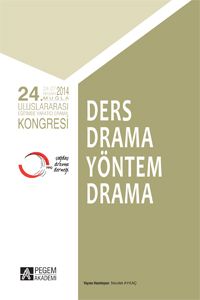 24.Uluslararası Eğitimde Yaratıcı Drama Kongresi & Ders Drama Yöntem Drama