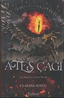 Ateş Çağı / Geçişten Gelen ;Mesaj