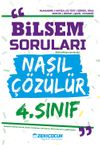 4. Sınıf Bilsem Soruları Nasıl &Ccedil;&ouml;z&uuml;l&uuml;r