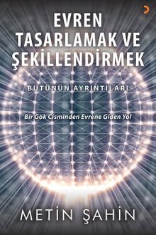 Evren Tasarlamak ve Şekillendirmek