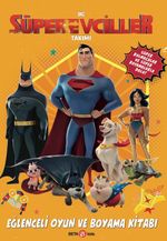 DC Süper Evciller Takımı /  Eğlenceli Oyun ve Boyama Kitabı