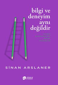 Bilgi ve Deneyim Aynı Değildir & Yatırım Bankacılığında Kişisel Tecrübeler