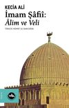 İmam Şafi&icirc; :Alim ve Veli