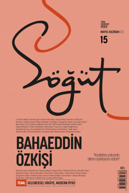 Söğüt - Türk Edebiyatı Dergisi Sayı 15 Mayıs - Haziran 2022