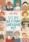 Siz Hi&ccedil; Bir Kitaba Sarıldınız Mı?