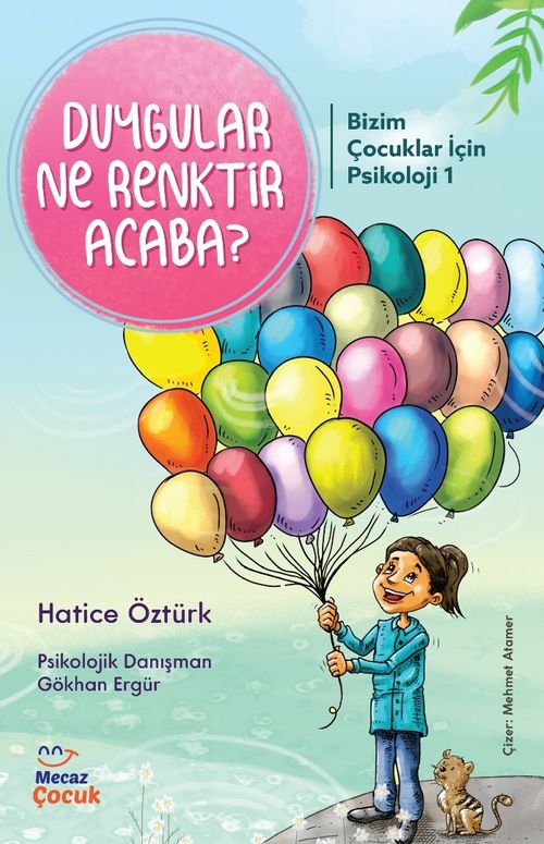 Bizim Çocuklar İçin Psikoloji 1 / Duygular Ne Renktir Acaba ?