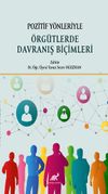 Pozitif Y&ouml;nleriyle &Ouml;rg&uuml;tlerde Davranış Bi&ccedil;imleri