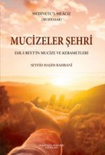 Mucizeler Şehri (Medinetu'l-Meaciz)