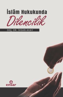 İslam Hukukunda Dilencilik