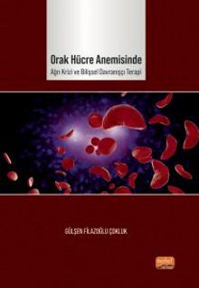 Orak Hücre Anemisinde Ağrı Krizi ve Bilişsel Davranışçı Terapi